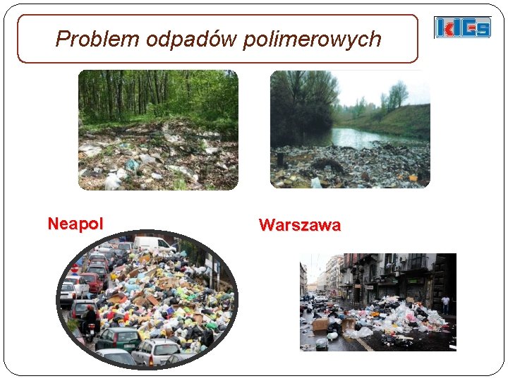 Problem odpadów polimerowych Neapol Warszawa 