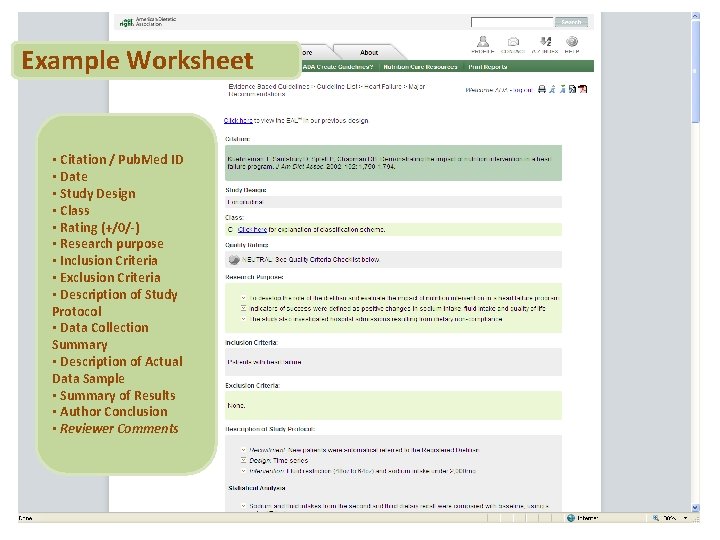 Example Worksheet • Citation / Pub. Med ID • Date • Study Design •