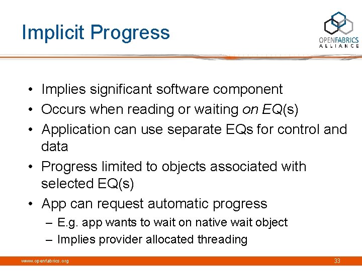 Implicit Progress • Implies significant software component • Occurs when reading or waiting on