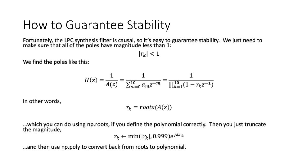 How to Guarantee Stability • 