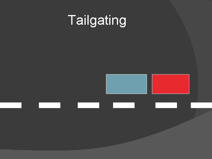 Tailgating 