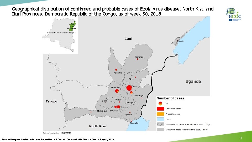 Geographical distribution of confirmed and probable cases of Ebola virus disease, North Kivu and Geographical distribution of confirmed and probable cases of Ebola virus disease, North Kivu and