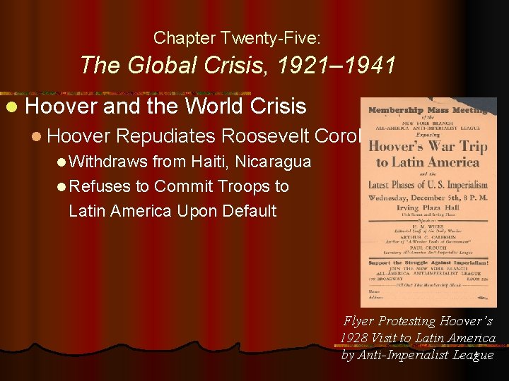Chapter Twenty-Five: The Global Crisis, 1921– 1941 l Hoover and the World Crisis l