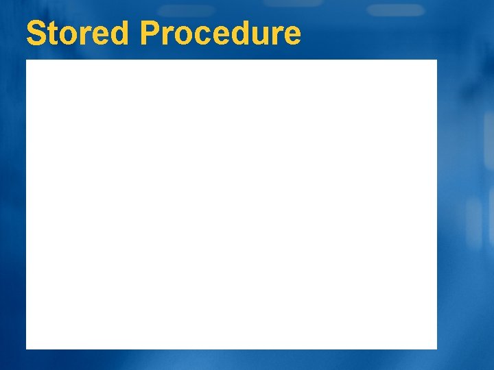 Stored Procedure 