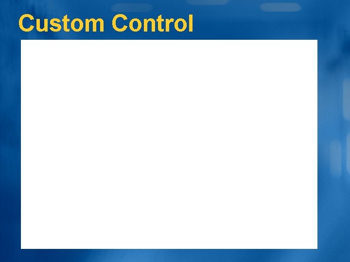 Custom Control 