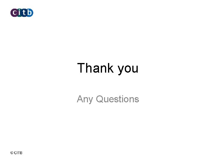 Thank you Any Questions 