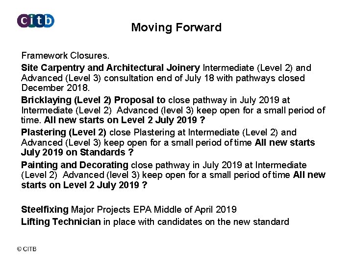 Moving Forward Framework Closures. Site Carpentry and Architectural Joinery Intermediate (Level 2) and Advanced