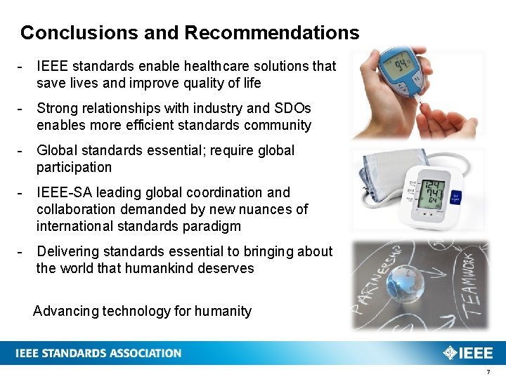 Conclusions and Recommendations - IEEE standards enable healthcare solutions that save lives and improve