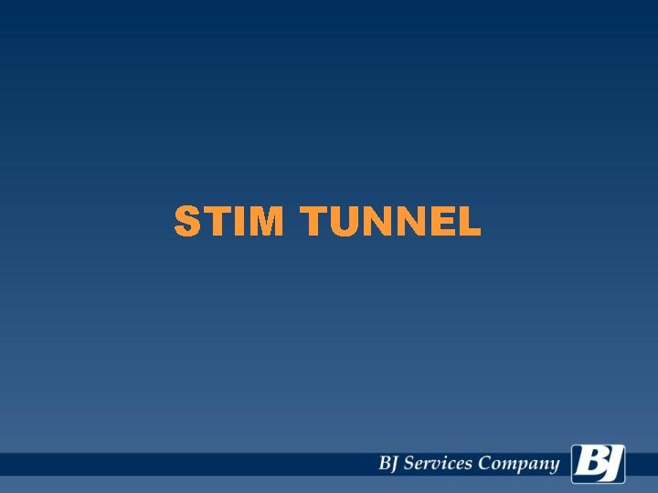 STIM TUNNEL 