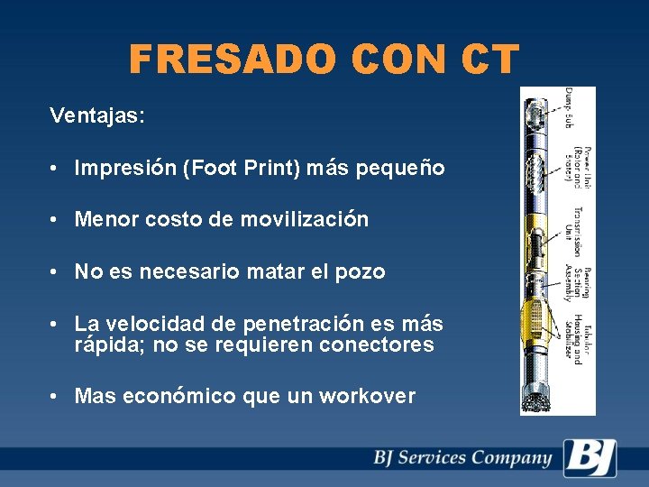 FRESADO CON CT Ventajas: • Impresión (Foot Print) más pequeño • Menor costo de