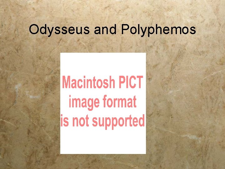 Odysseus and Polyphemos 