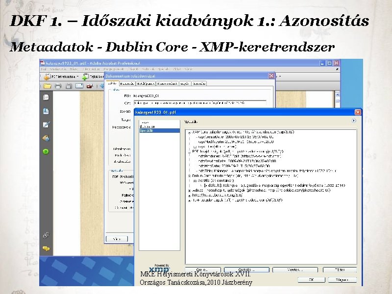DKF 1. – Időszaki kiadványok 1. : Azonosítás Metaadatok - Dublin Core - XMP-keretrendszer
