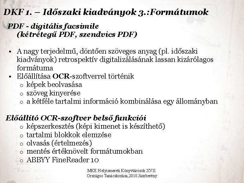 DKF 1. – Időszaki kiadványok 3. : Formátumok PDF - digitális facsimile (kétrétegű PDF,