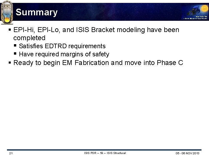 Summary Solar Probe Plus A NASA Mission to Touch the Sun § EPI-Hi, EPI-Lo,