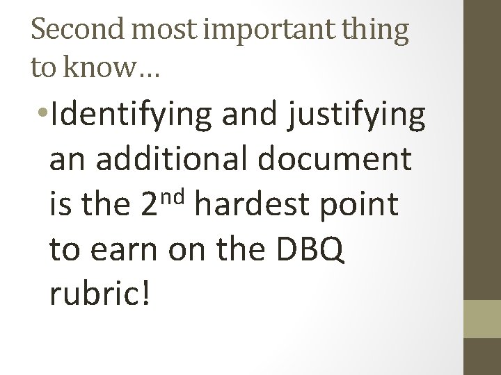 Second most important thing to know… • Identifying and justifying an additional document nd