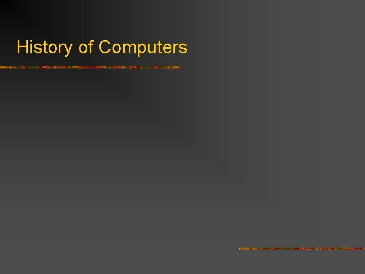 History of Computers 