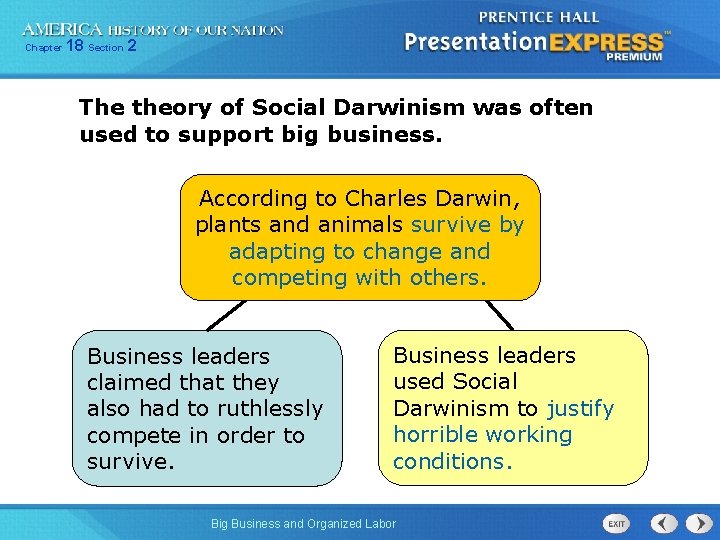 Chapter 18 Section 2 The theory of Social Darwinism was often used to support