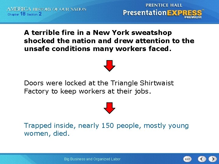 Chapter 18 Section 2 A terrible fire in a New York sweatshop shocked the