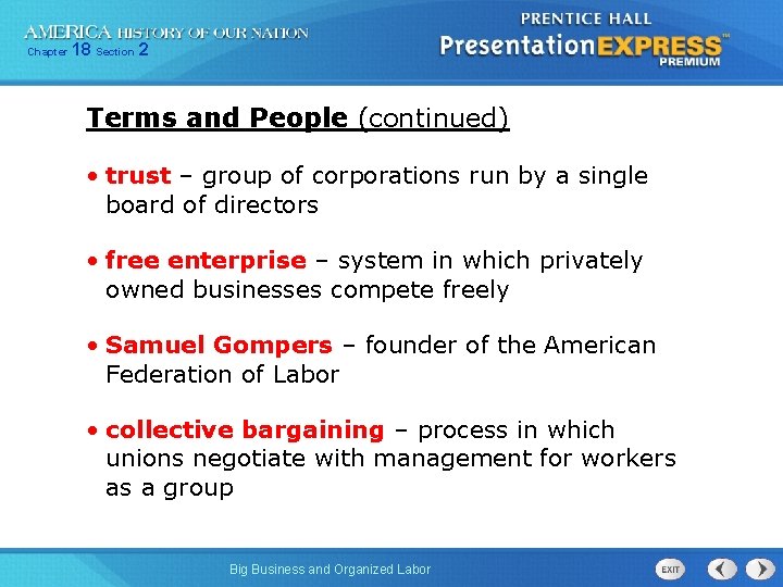 Chapter 18 Section 2 Terms and People (continued) • trust – group of corporations