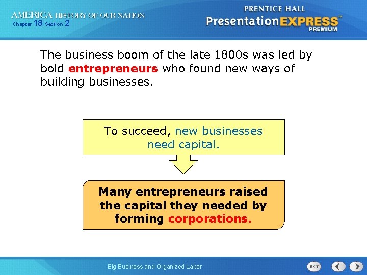 Chapter 18 Section 2 The business boom of the late 1800 s was led