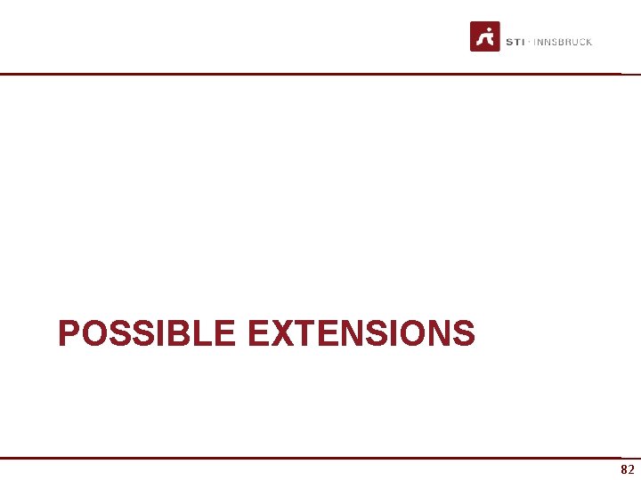 POSSIBLE EXTENSIONS 82 