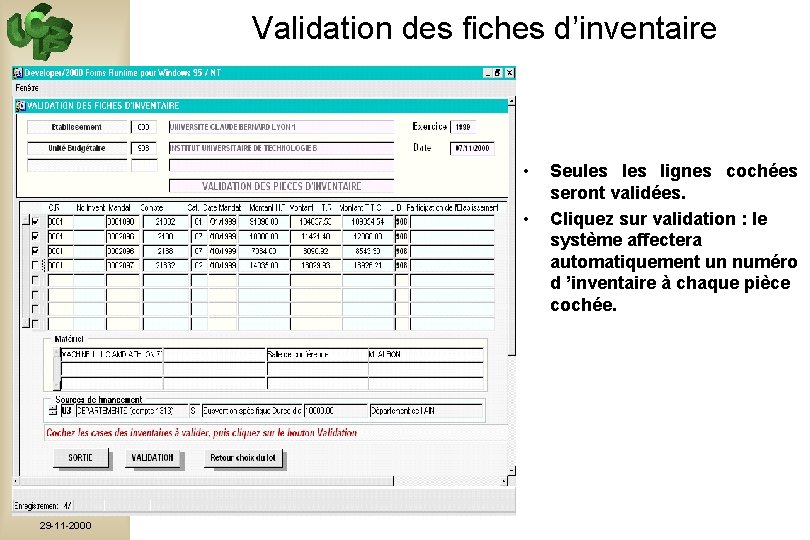 Validation des fiches d’inventaire • • Bourse aux Outils 29 -11 -2000 Seules lignes