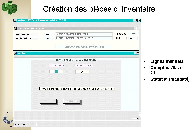 Création des pièces d ’inventaire • • • Bourse aux Outils 29 -11 -2000