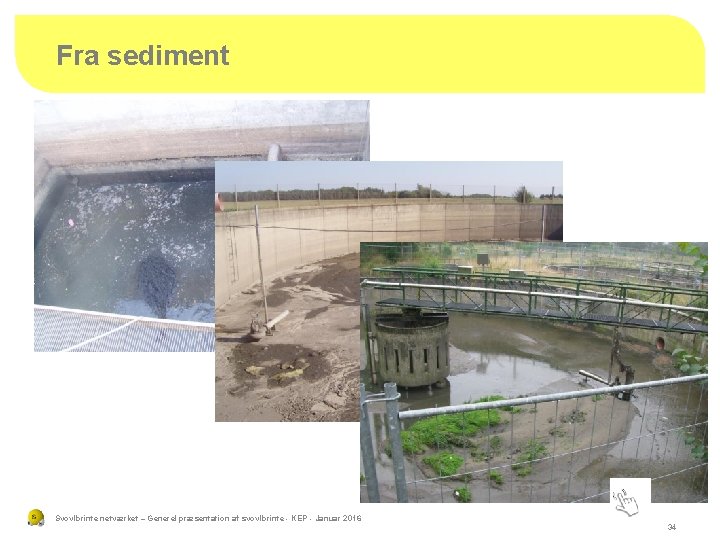 Fra sediment ck Cli Svovlbrinte netværket – Generel præsentation af svovlbrinte - KEP -