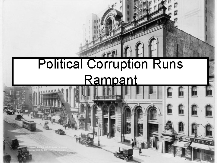 Political Corruption Runs Rampant 