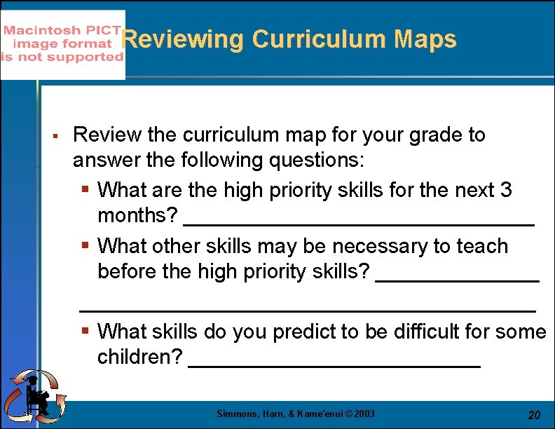Reviewing Curriculum Maps § Review the curriculum map for your grade to answer the