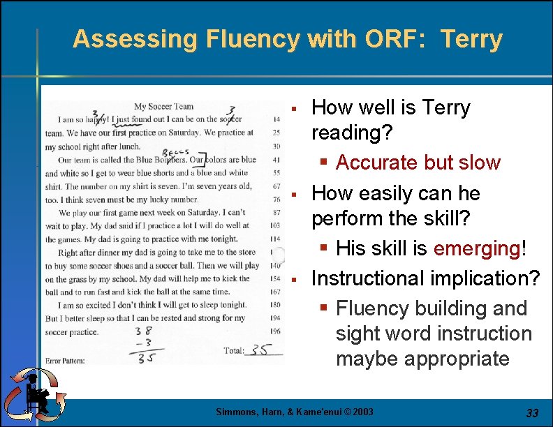 Assessing Fluency with ORF: Terry § § § How well is Terry reading? §