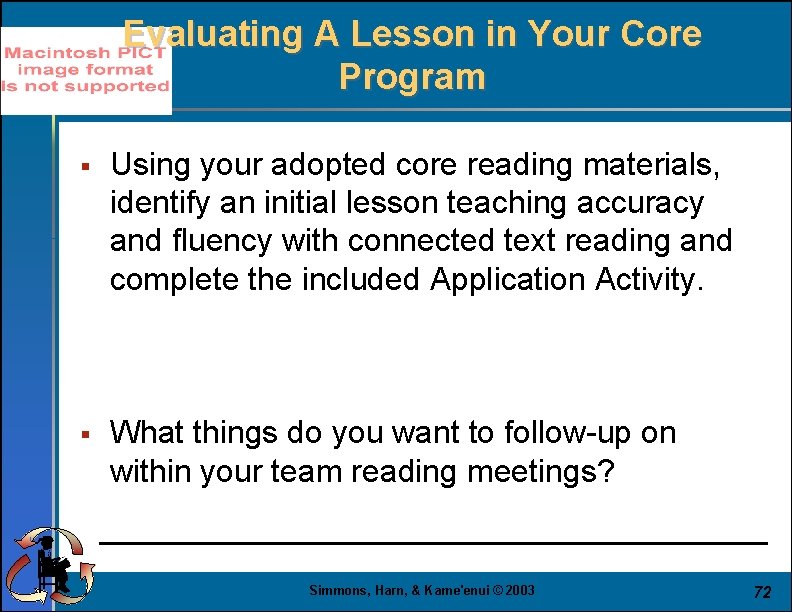 Evaluating A Lesson in Your Core Program § Using your adopted core reading materials,