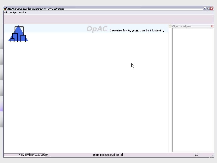 Implementation 0 Demonstration: 1 2 3 4 5 November 13, 2004 Ben Messaoud et
