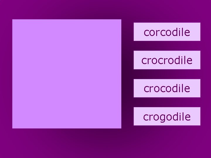 59. crocodile corcodile crocrodile crocodile crogodile 