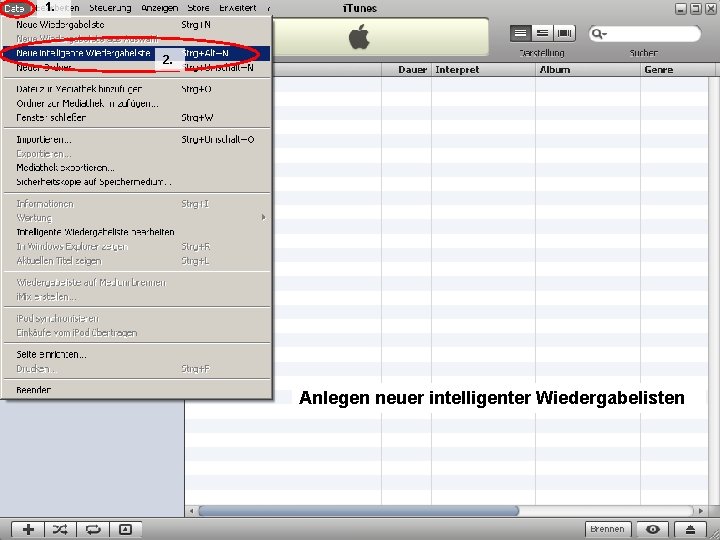 1. 2. Anlegen neuer intelligenter Wiedergabelisten Musik auf dem PC 19 