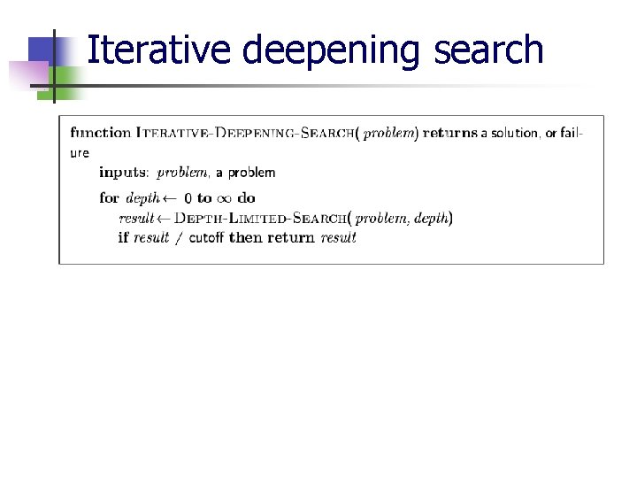 Iterative deepening search 