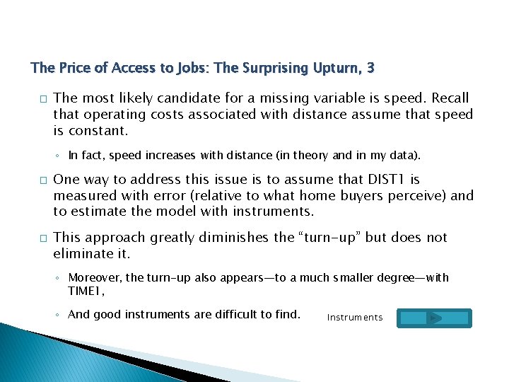 The Price of Access to Jobs: The Surprising Upturn, 3 � The most likely