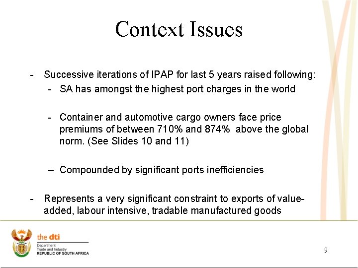 Context Issues - Successive iterations of IPAP for last 5 years raised following: - Context Issues - Successive iterations of IPAP for last 5 years raised following: -
