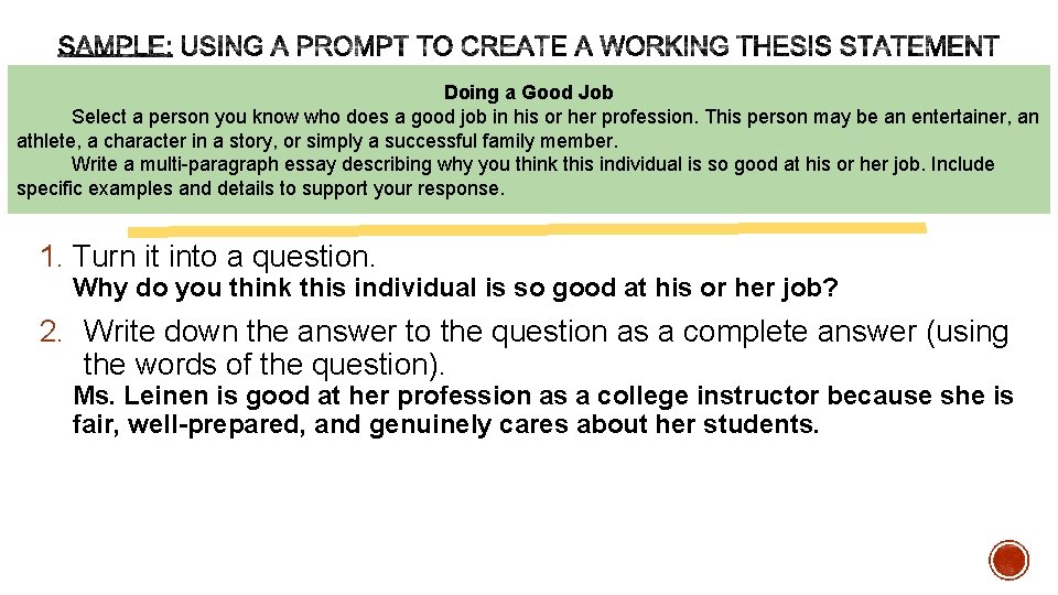 Doing a Good Job Select a person you know who does a good job