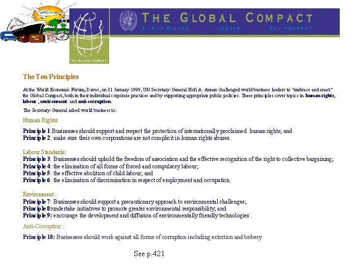 The Ten Principles At the World Economic Forum, Davos, on 31 January 1999, UN