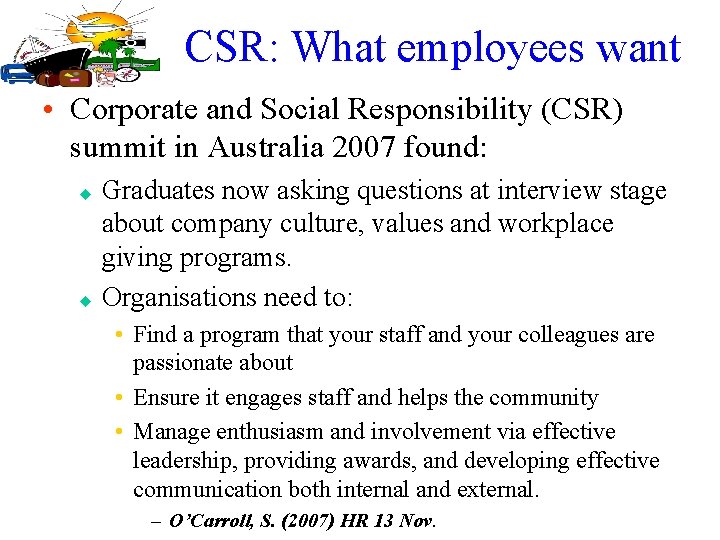 CSR: What employees want • Corporate and Social Responsibility (CSR) summit in Australia 2007