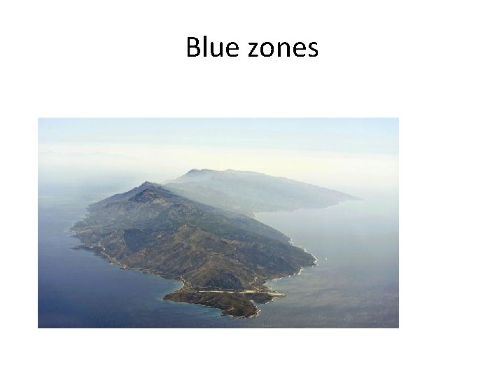 Blue zones 