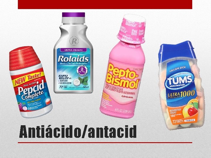 Antiácido/antacid 