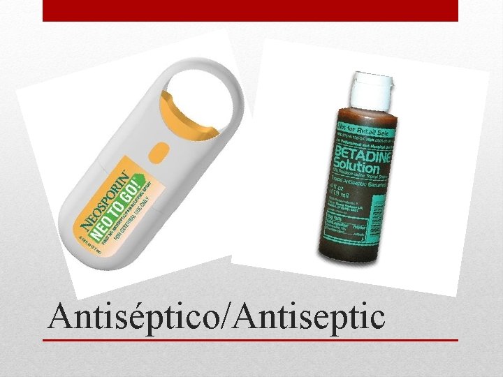 Antiséptico/Antiseptic 