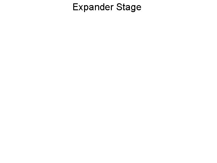 Expander Stage 