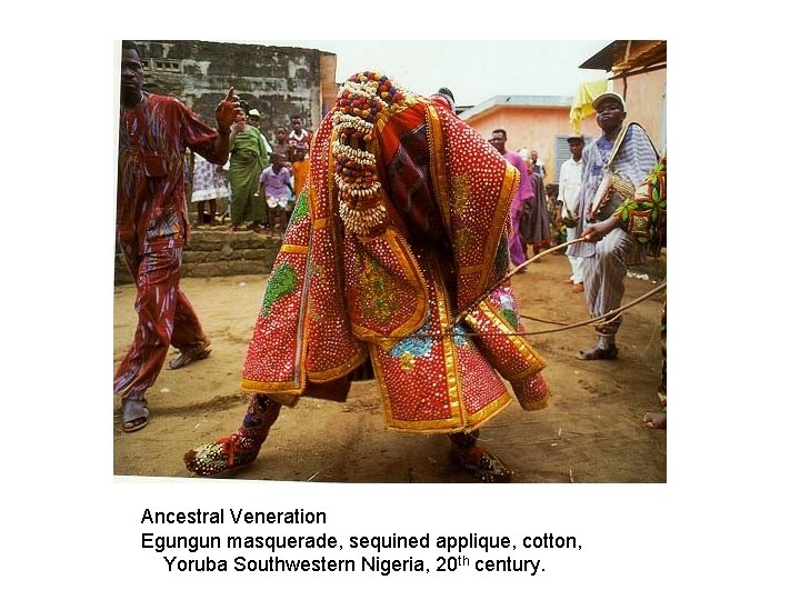 Ancestral Veneration Egungun masquerade, sequined applique, cotton, Yoruba Southwestern Nigeria, 20 th century. 