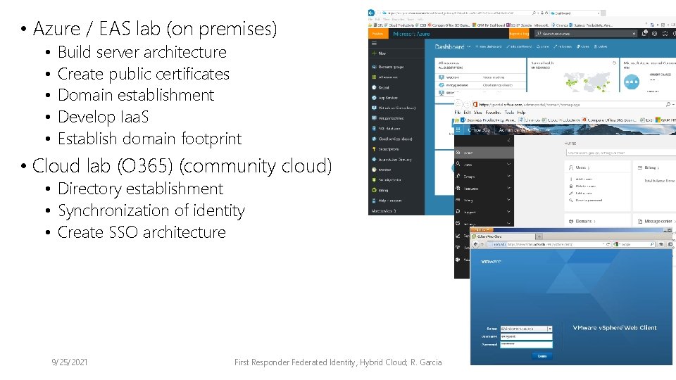  • Azure / EAS lab (on premises) • • • Build server architecture