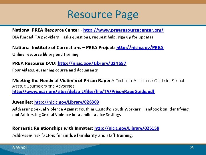 Resource Page Module I: Research National PREA Resource Center - http: //www. prearesourcecenter. org/