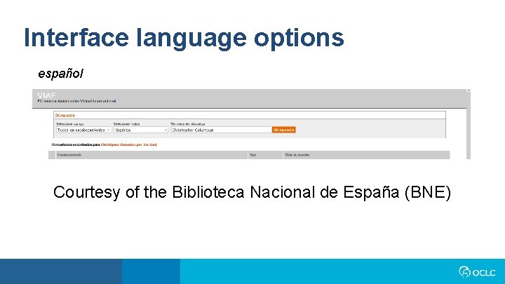 Interface language options español Courtesy of the Biblioteca Nacional de España (BNE) 