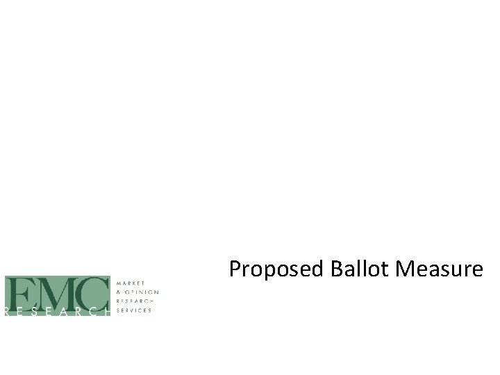 Proposed Ballot Measure 